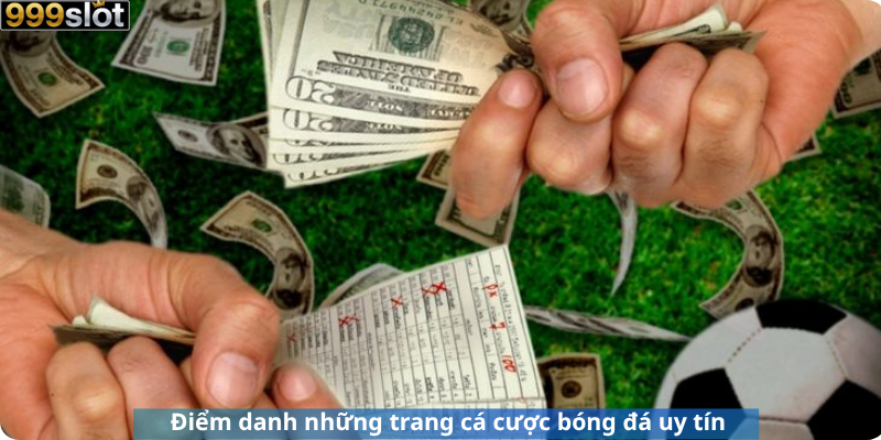 Điểm danh những trang cá cược bóng đá uy tín